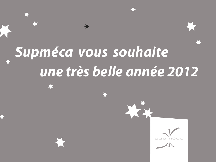 Supméca vous souhaite une très belle année 2012