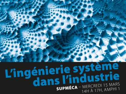 Affiche d'une conférence sur l'ingénierie système par Supméca