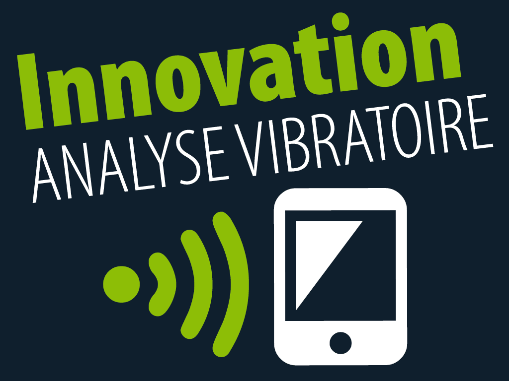 Innovation Analyse vibratoire