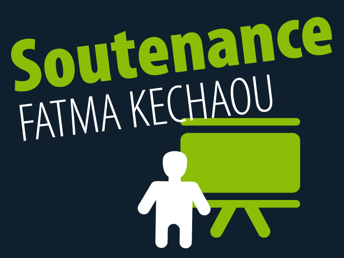 Soutenance Fatma Kechaou