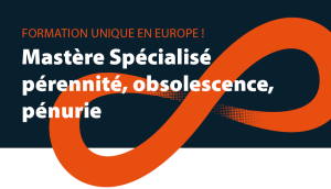Premier Mastère Spécialisé dédié à la gestion de l’obsolescence, les inscriptions sont ouvertes !