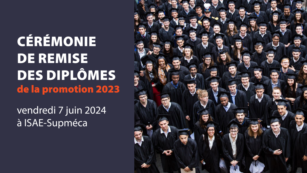 Remise des diplômes de la promotion 2023 - ISAE-Supméca