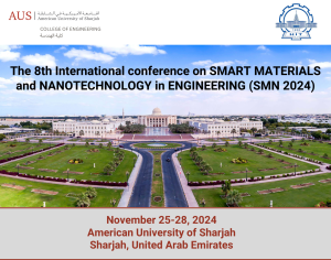 The 8th international conference on smart materials and naotechnology in engineering (SMN 2024) written on a photo of the american university of Sharjah