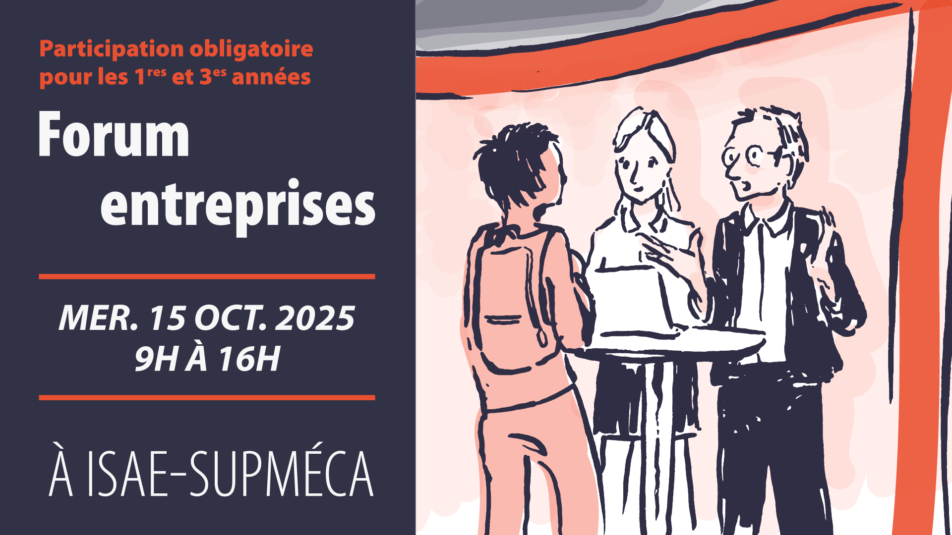 Forum Entreprises, Mercredi 15 octobre 2025 à ISAE-Supméca. Visuel : un étudiant discute avec deux représentants du monde professionel