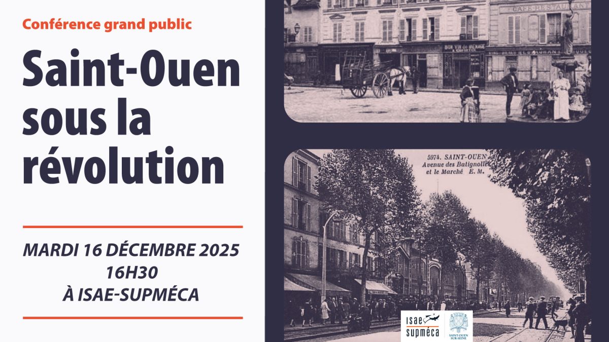 Conférence Saint-Ouen sous la révolution, images d'archive des rues de Saint-Ouen
