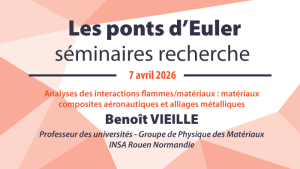 Séminaire Les ponts d&rsquo;EULER – Benoît VIEILLE – 7 Avril